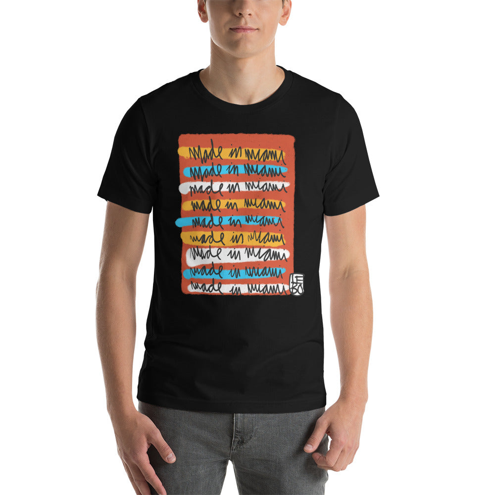 Made, Made, Made in Miami - Lebo Unisex Short-Sleeve T-Shirt